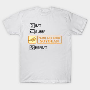 Soybean - Plant and grow soybean T-Shirt